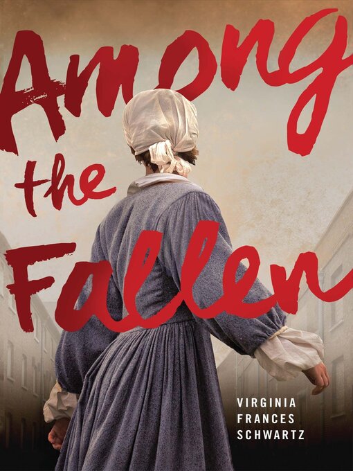 Title details for Among the Fallen by Virginia Frances Schwartz - Available